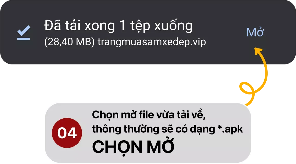 Bước 4: Chọn mở file vừa tải về (dạng .apk), bấm “Mở”.